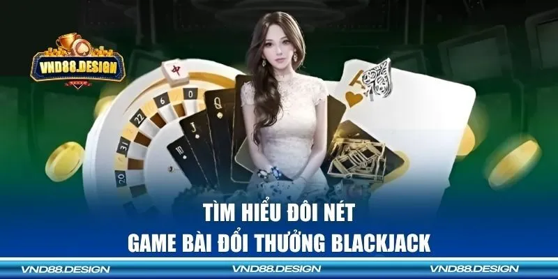 Đôi nét giới thiệu về hình thức giải trí xì dách
